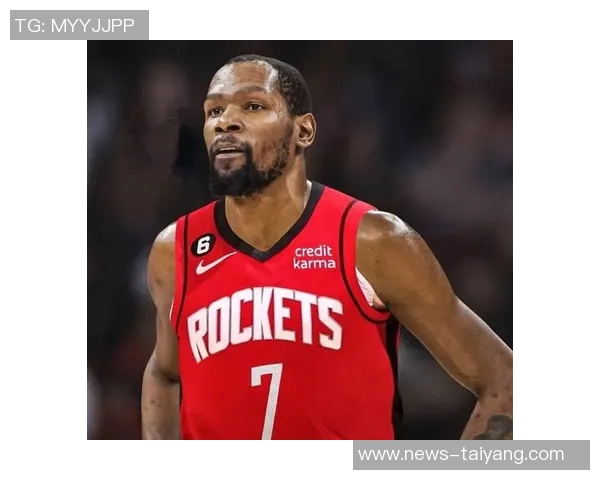 杜兰特称赞欧锦赛锻炼提升申京实力成为更优秀的球员