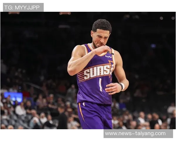 布克强调球队拼搏精神防守能力提升助力胜利